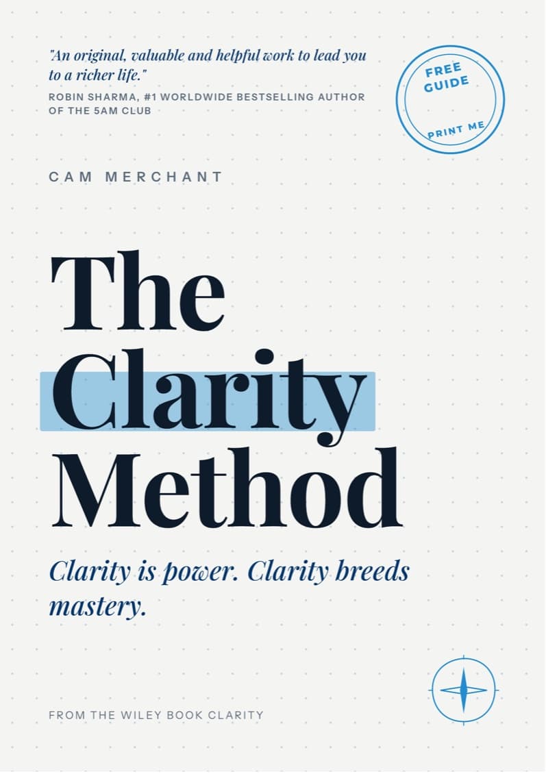 The Clarity Method, a free guide by Cam Merchant